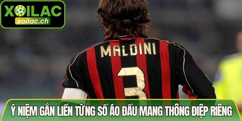 Ý niệm gắn liền từng số áo đấu mang thông điệp riêng