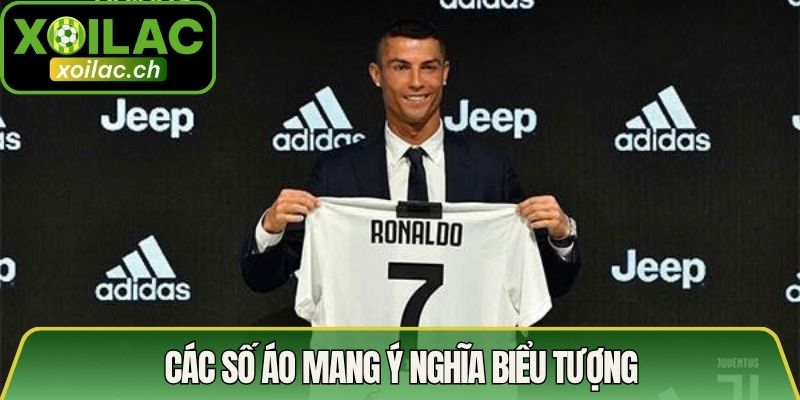 Các số áo mang ý nghĩa biểu tượng